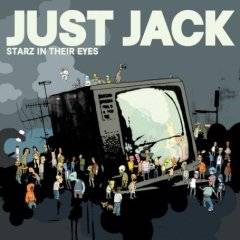 Just Jack : Starz In Their Eyes